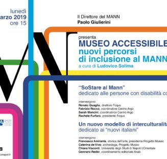 MUSEO ACCESSIBILE nuovi percorsi di inclusione al MANN