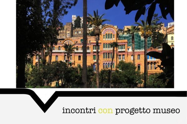 Incontri con Progetto Museo - Il Liberty al Parco Margherita e a Chiaia