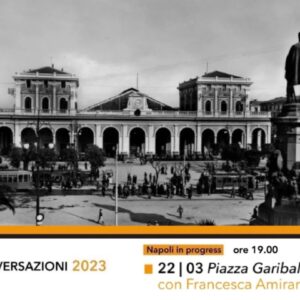 22 marzo 2023 - Conversazione 'Piazza Garibaldi'