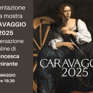 Conversazione on line CARAVAGGIO 2025
